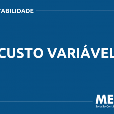 O QUE É CUSTO VARIÁVEL? SAIBA AGORA!