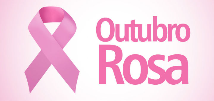 OUTUBRO ROSA: ABRACE ESSA CAUSA 15.10 blog outubro rosa - OUTUBRO ROSA: ABRACE ESSA CAUSA