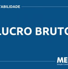 O QUE É LUCRO BRUTO? SAIBA AGORA!