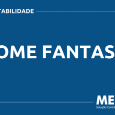 O QUE É NOME FANTASIA? SAIBA AGORA!