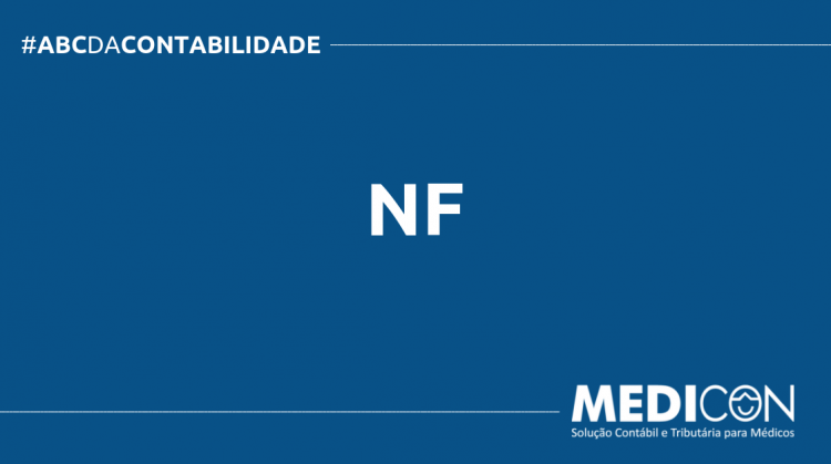 O QUE É NF? SAIBA AGORA! ABC DA CONTABILIDADE BLOG MEDICON 11 750x419 - O QUE É NF? SAIBA AGORA!