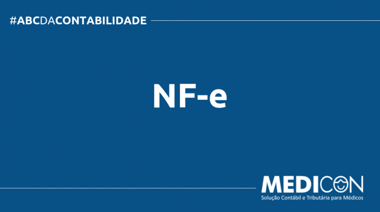 O QUE É NF-e? SAIBA AGORA! ABC DA CONTABILIDADE BLOG MEDICON 9 750x419 - O QUE É NF-e? SAIBA AGORA!